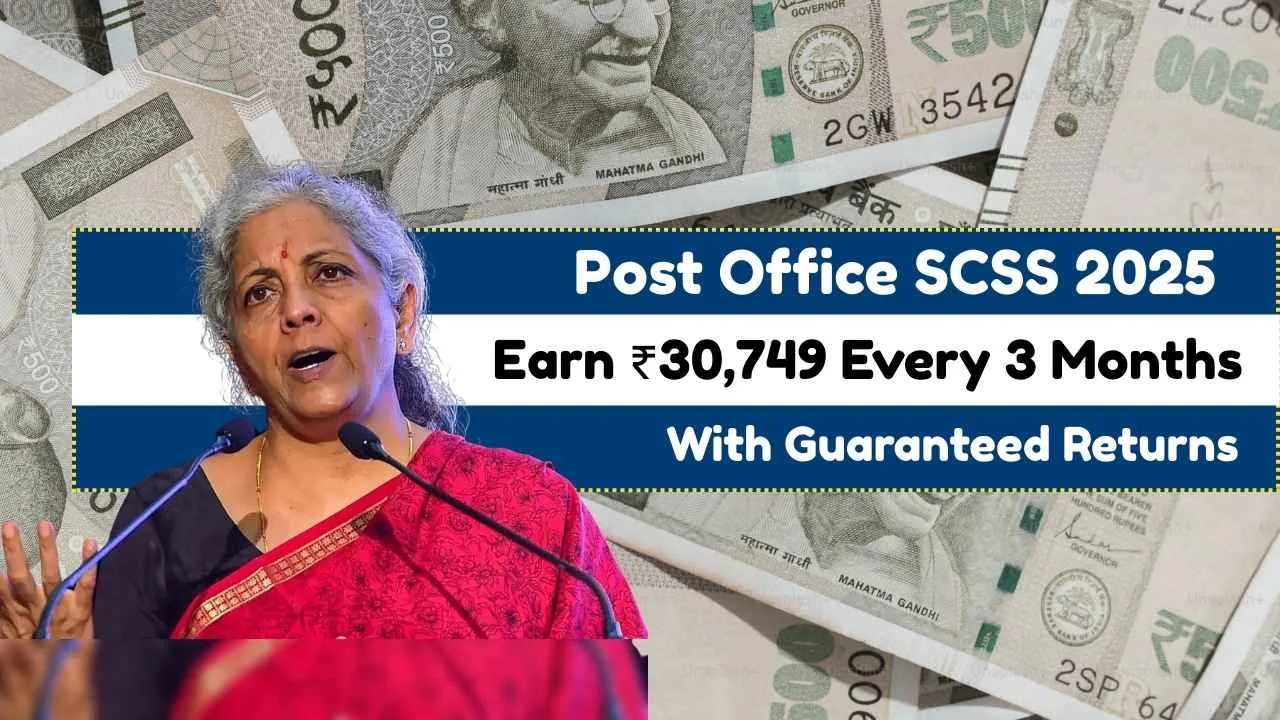 Earn Safe & Steady ₹30,749 Every 3 Months with SCSS 2025