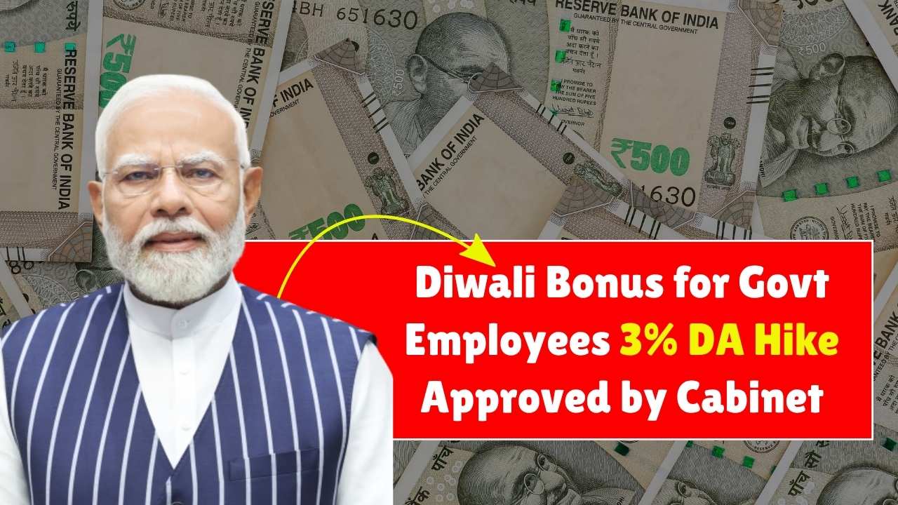 Diwali Bonus for Govt Employees: 3% DA Hike Approved by Cabinet
