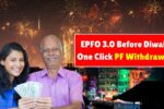 EPFO 3.0 Launch Before Diwali 2025: One-Click PF Withdrawal Coming SoonEPFO 3.0 Launch Before Diwali 2025: One-Click PF Withdrawal Coming Soon
