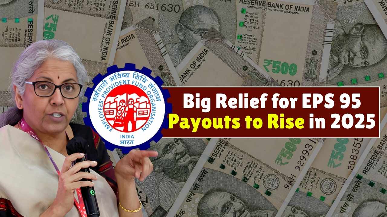 EPS 95 Pension 2025 Hike: Government Approves Major Increase for Retirees