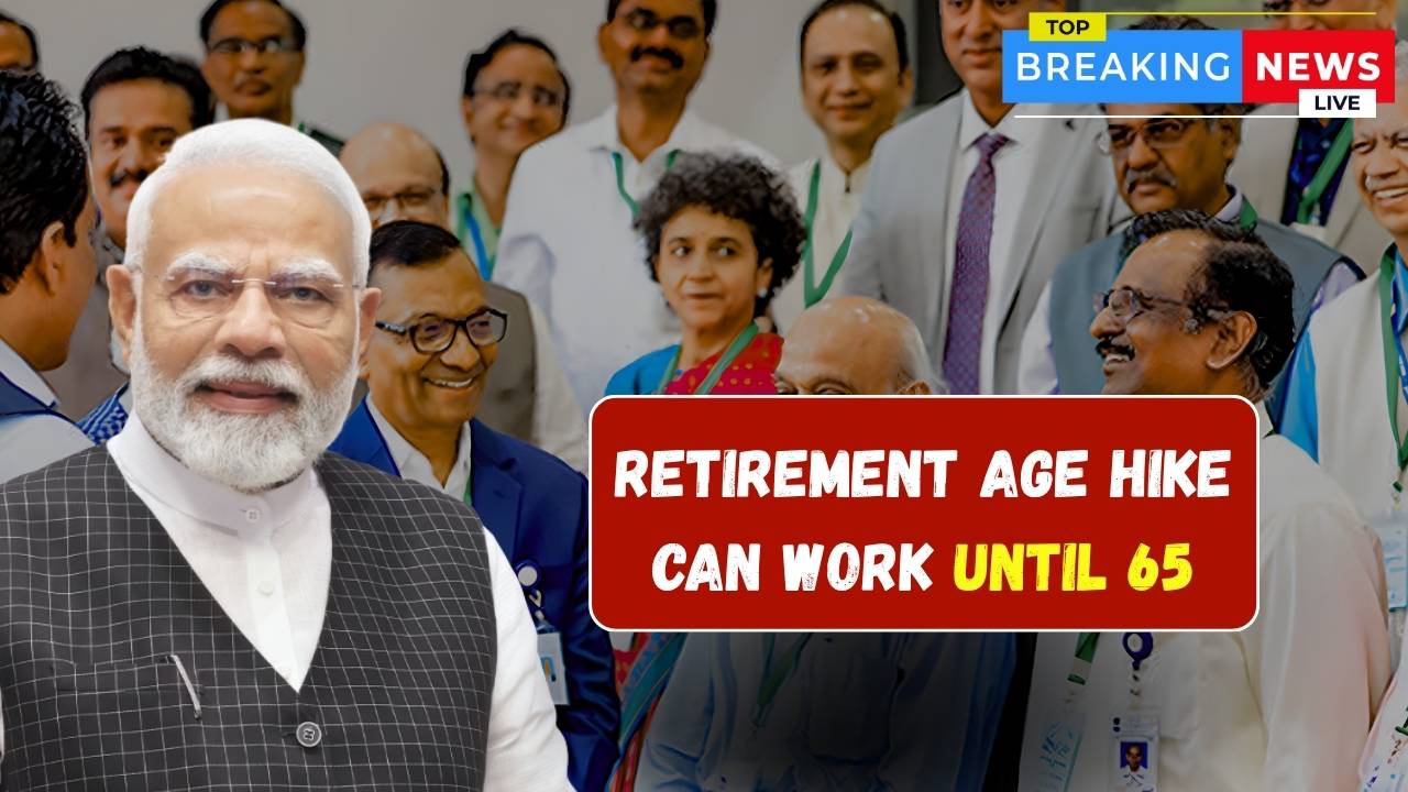 Government Raises Retirement Age to 65: Key Details for Employees