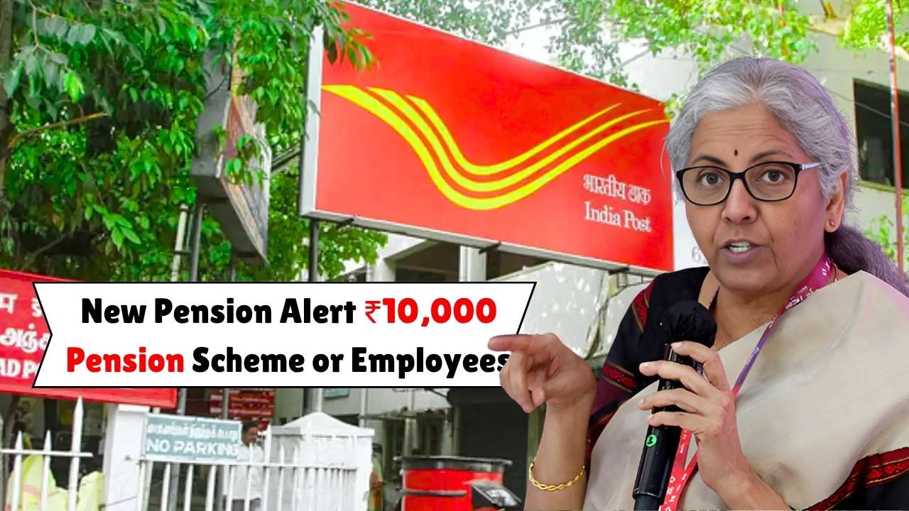 Big News: ₹10,000 Monthly Pension Scheme Opens for All Employees – Enroll Now