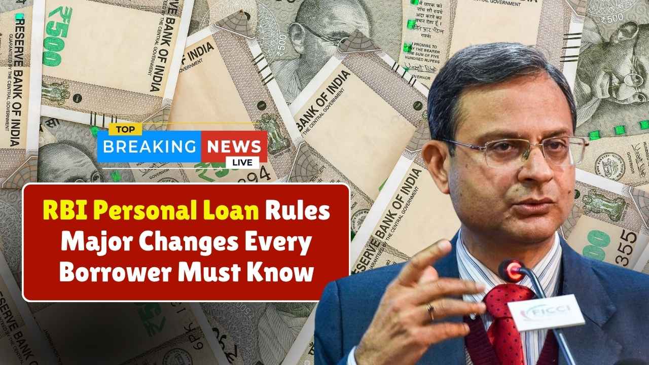 RBI Personal Loan Rules 2025: Major Changes Every Borrower Must Know